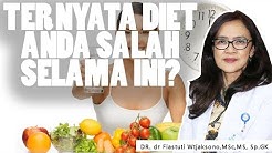 Panduan Diet Sehat Yang Benar DR. Dr. Fiastuti Witjaksono, MSc, MS, SpGK - Durasi: 13.39. 