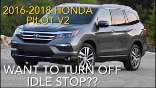 Idlestopper v2 20162018 Honda Pilot  Turn OFF auto idle stop permanently