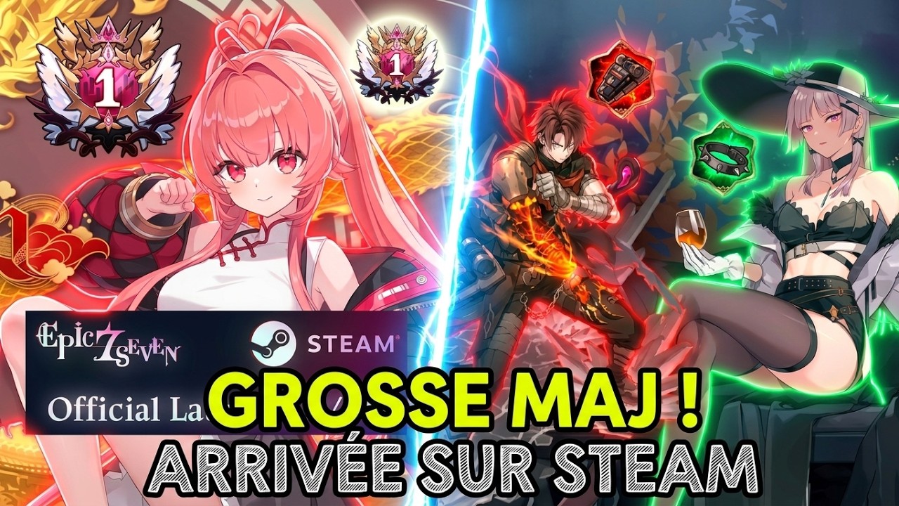 EPIC SEVEN ARRIVE SUR STEAM ! 🚀 (RTA, Mei Lin & Équipements Exclusifs)