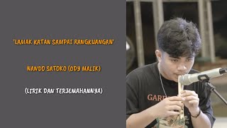 Nando Satoko (Ody Malik) - Lamak Katan Sampai Rangkuangan (Cover) || MINANG TERBARU