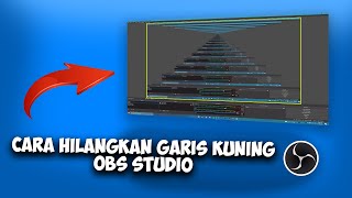 CARA HILANGKAN GARIS DI OBS STUDIO 2021