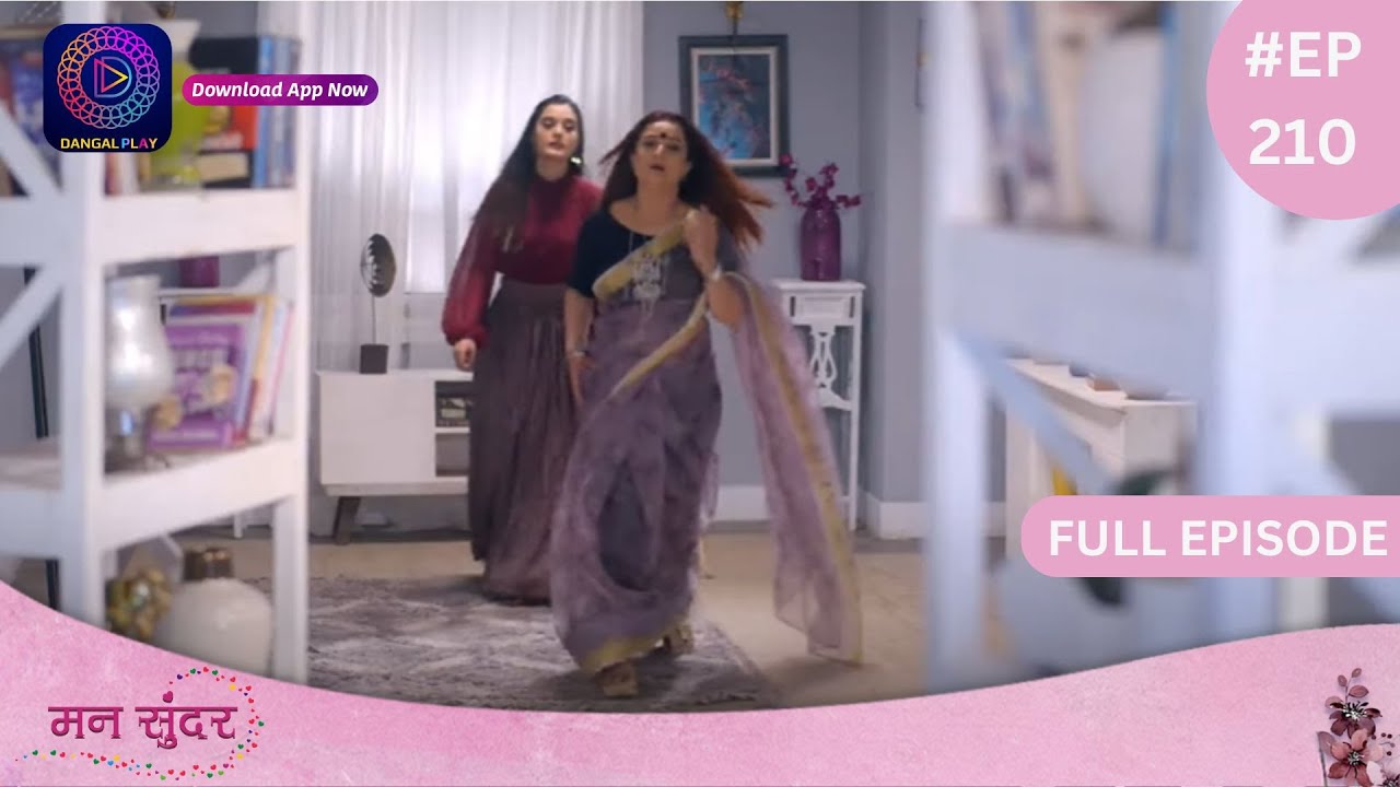 Mann Sundar | Full Episode 210 | मन सुंदर | Dangal TV
