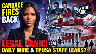 Candace Owens FIRES BACK: Daily Wire's Legal Panic & TPUSA Leaks (Ep 335)