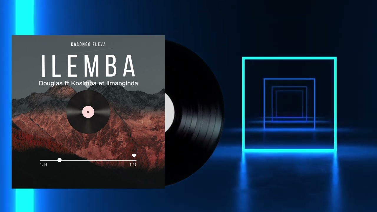 ILEMBA by Souglas feat Kosimba & Kimanginda