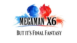 Download lagu Megaman X6 OST in Final Fantasy Style