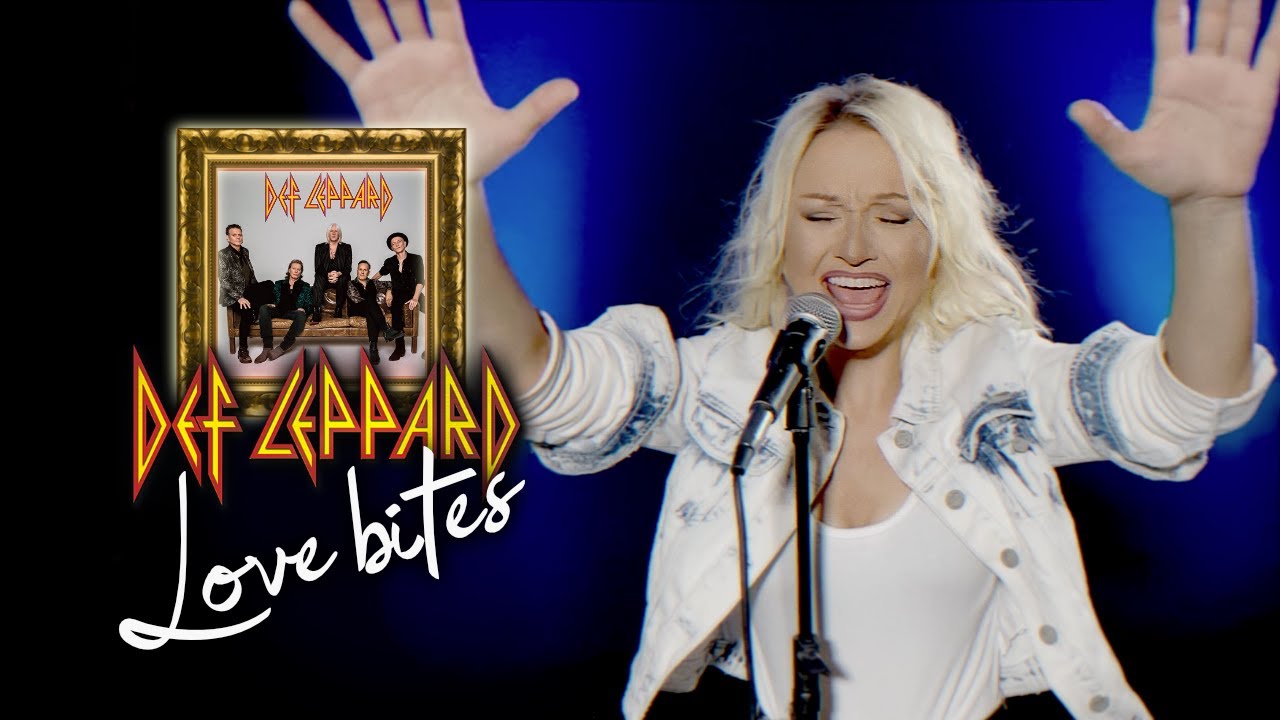 Love bites - Def Leppard (Alyona) Love bites - Def Leppard (Alyona)