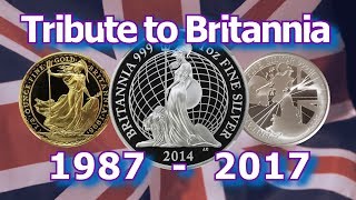 A Tribute to the Britannia Gold and Silver Coins 1987 - 2017