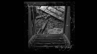 Anthesis   The Age of Self   Full Album