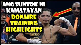 Ang Suntok Ni Kamatayan Donaire Training Beastmode Highlights