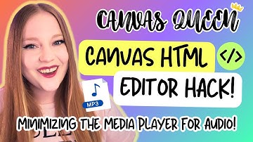 HTML Editor Canvas Hack | How to Make the Audio Media Player Smaller