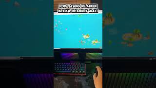 POV : Yang Dilakuin Ketika Internet Mati