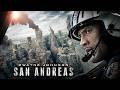 San Andreas (2015) Movie | Dwayne Johnson, Carla Gugino, Alexandra Daddario | React And Reviews
