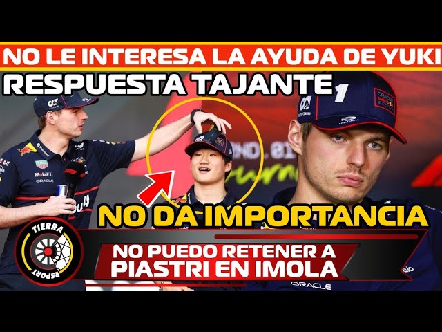 ¡MUY TAJANTE! VERSTAPPEN NO QUIERE AYUDA DE YUKI DESPUÉS DE NO LOGRAR RETENER A PIASTRI EN GP IMOLA