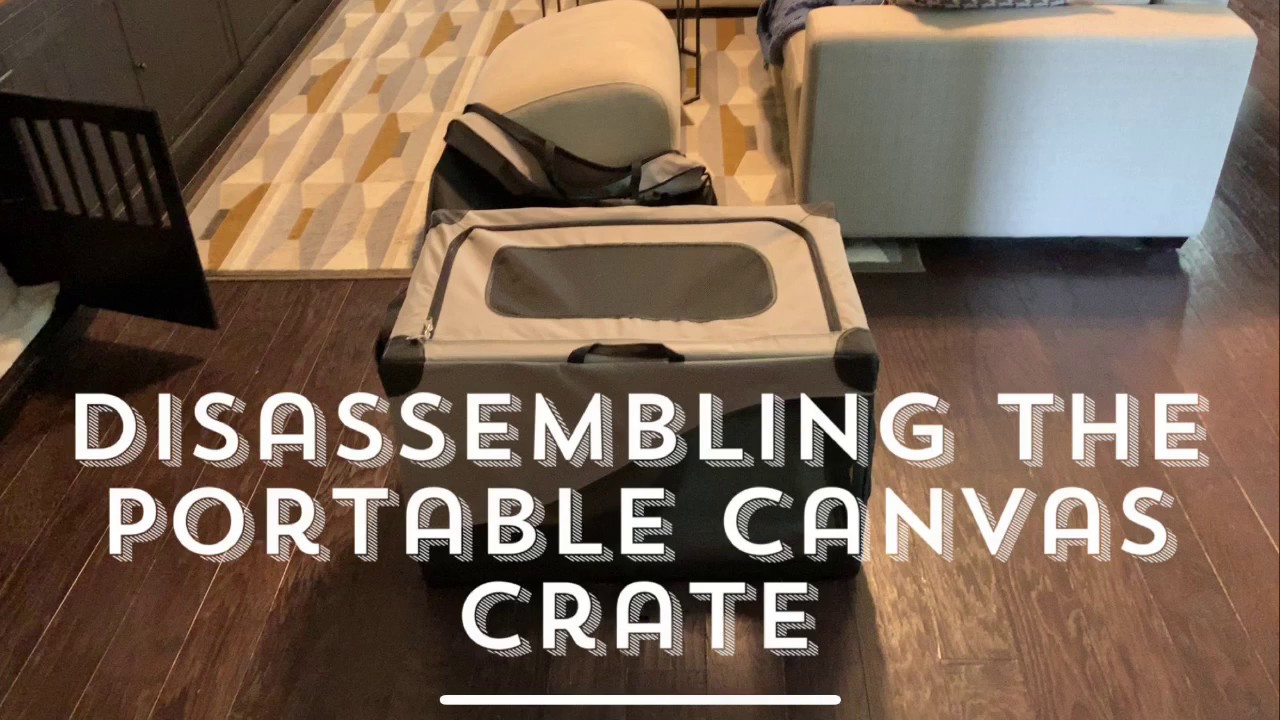 Disassembling The Portable Canvas Crate
