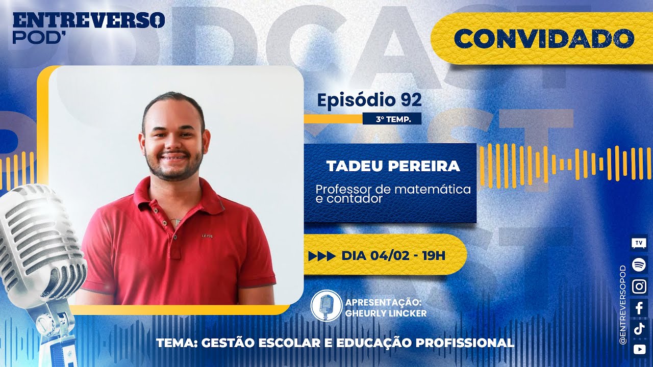 Gestão Escolar e Educação Profissional – Com Tadeu Pereira