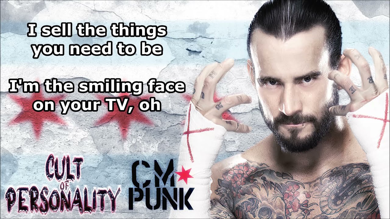 CM Punk Theme - Cult Of Personality (lyrics)