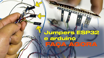 Cabos e jumpers para Arduino e ESP32