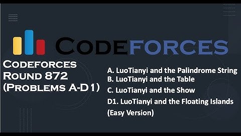 Codeforces Round 872 (Div2) | Problem A-D | Discord discussion