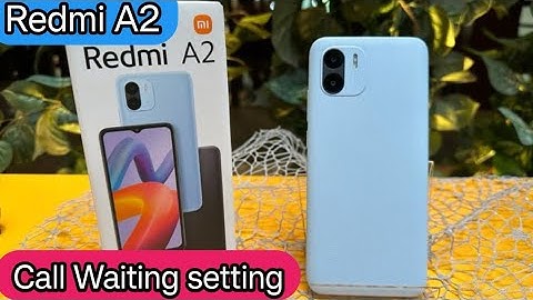 How To Call Waiting Redmi A2,Redmi A2,Mein Call Waiting Setting Kaise Karen,Call Waiting Problem Sol
