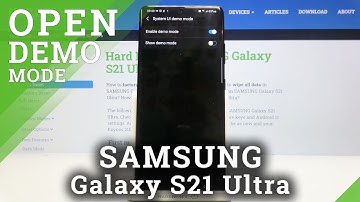DEMO MODE in SAMSUNG Galaxy S21 Ultra – Activate Floor Mode