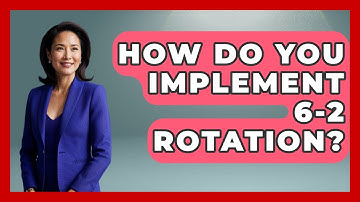 How Do You Implement 6-2 Rotation? - The Volleyball Hub
