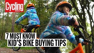 7 Must Know Kid's Bike Buying Tips | Cycling Weekly