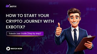 Step-by-Step Guide to Start Crypto Trading with Exbotix | Beginner Friendly