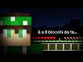 MINECRAFT È TERRIFICANTE.