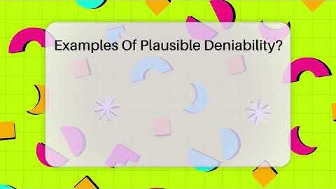 Examples Of Plausible Deniability? - Tactical Warfare Experts