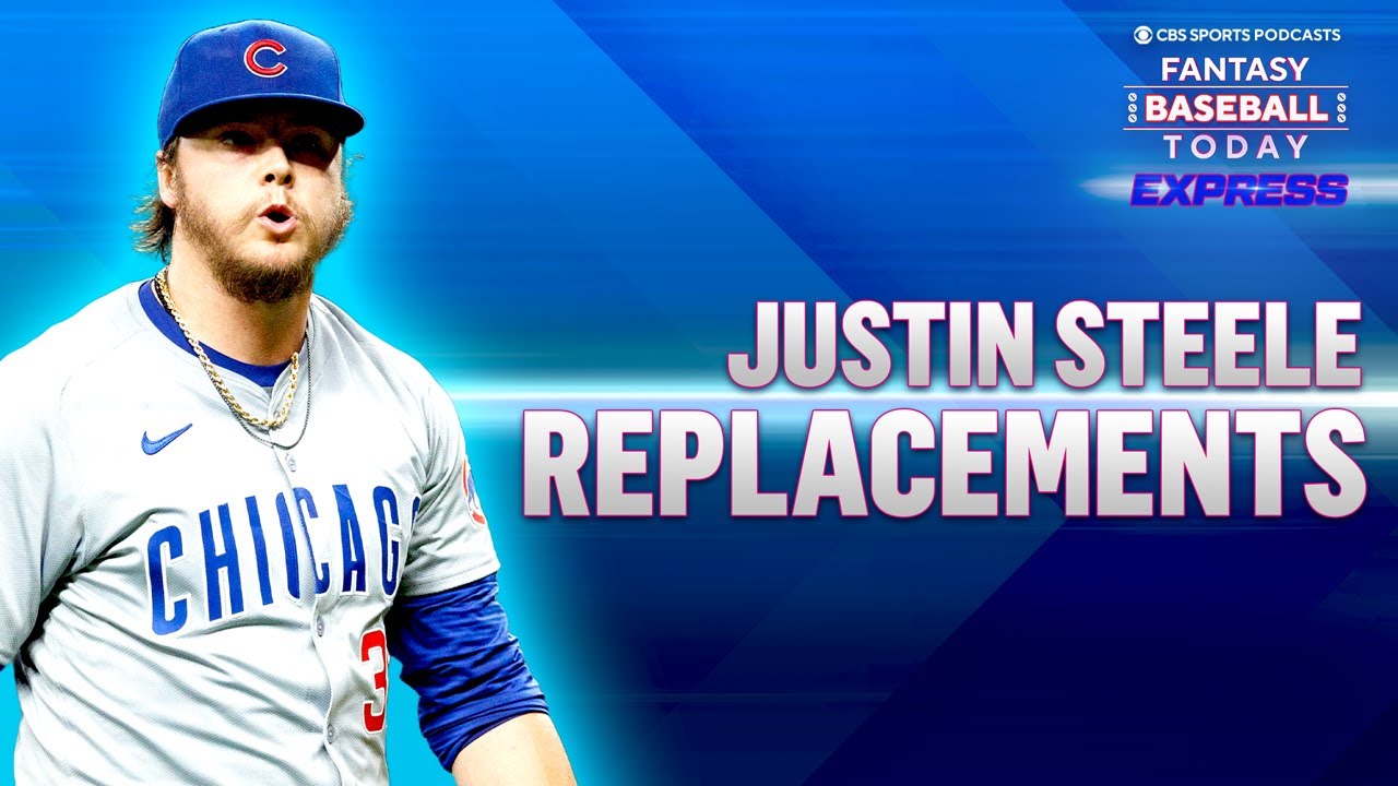 Justin Steele Needs ELBOW SURGERY! Here Are Waiver Wire Replacements! | Fantasy Baseball Advice