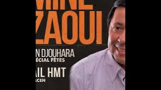 Amine Azaoui - Tlemcen Djouhara (Album Spécial Fêtes) By Smail Hmt Tlemcen