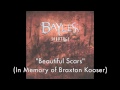 Bayless - Beautiful Scars (In Memory of Braxton Kooser)