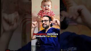 Emergency Skincare Products For Baby 😨 #BabySkincare #BabyCare #NewbornCare
