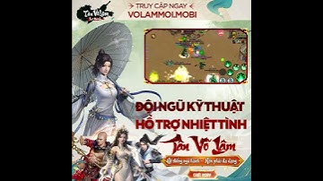VIDEO QUẢNG CÁO GAME VÕ LÂM - TÂN VÕ LÂM TRAILER