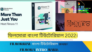 filmorrial bangla tutorial 2022 -filmora intro make- vedio editing bangla- z tech bd