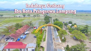 Indahnya Gerbang Ibu Kota Pringsewu Lampung #pringsewu #lampung