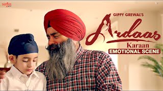 Ardaas Karaan Movie Scene - Gippy Grewal | Shinda Grewal | Best Emotional Scene Punjabi Movie
