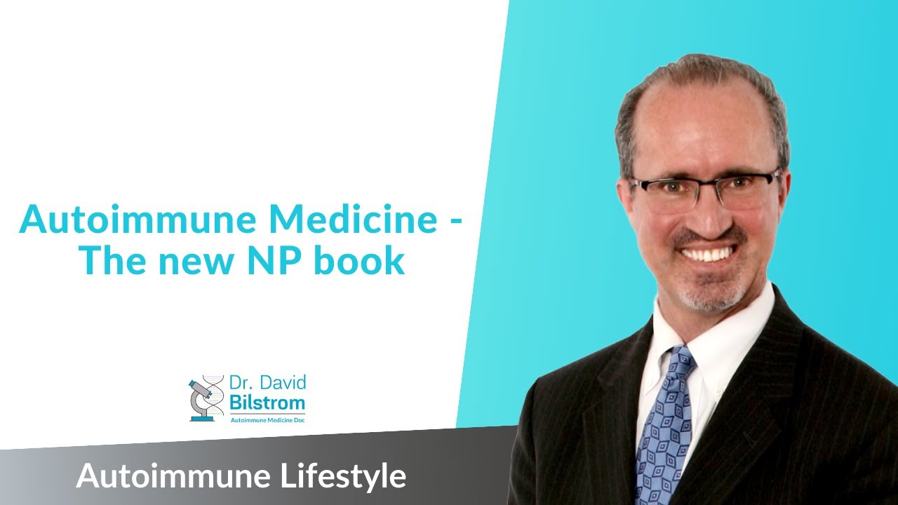 Autoimmune Medicine the Functional Medicine Way - a new book for Nurse Practitioners