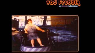 Video thumbnail of "Vad Fruttik - Mi ez a jó jazz?"