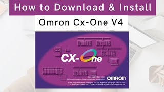 How to Download and Install Omron CX-One V4 Software Suite | Omron |