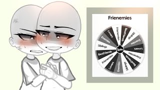 ' Make a Couple ' (Wheel Challenge) | Frenemies |Pt 2 • By: mochiシ︎