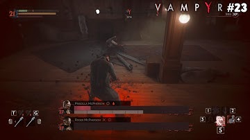 VAMPYR Gameplay Walkthrough Part 23 -Forth boss- (No Commentary)