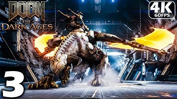 DOOM THE DARK AGES Gameplay Walkthrough Part 3 [4K 60FPS PC ULTRA ] - No commentary (FULL GAME)