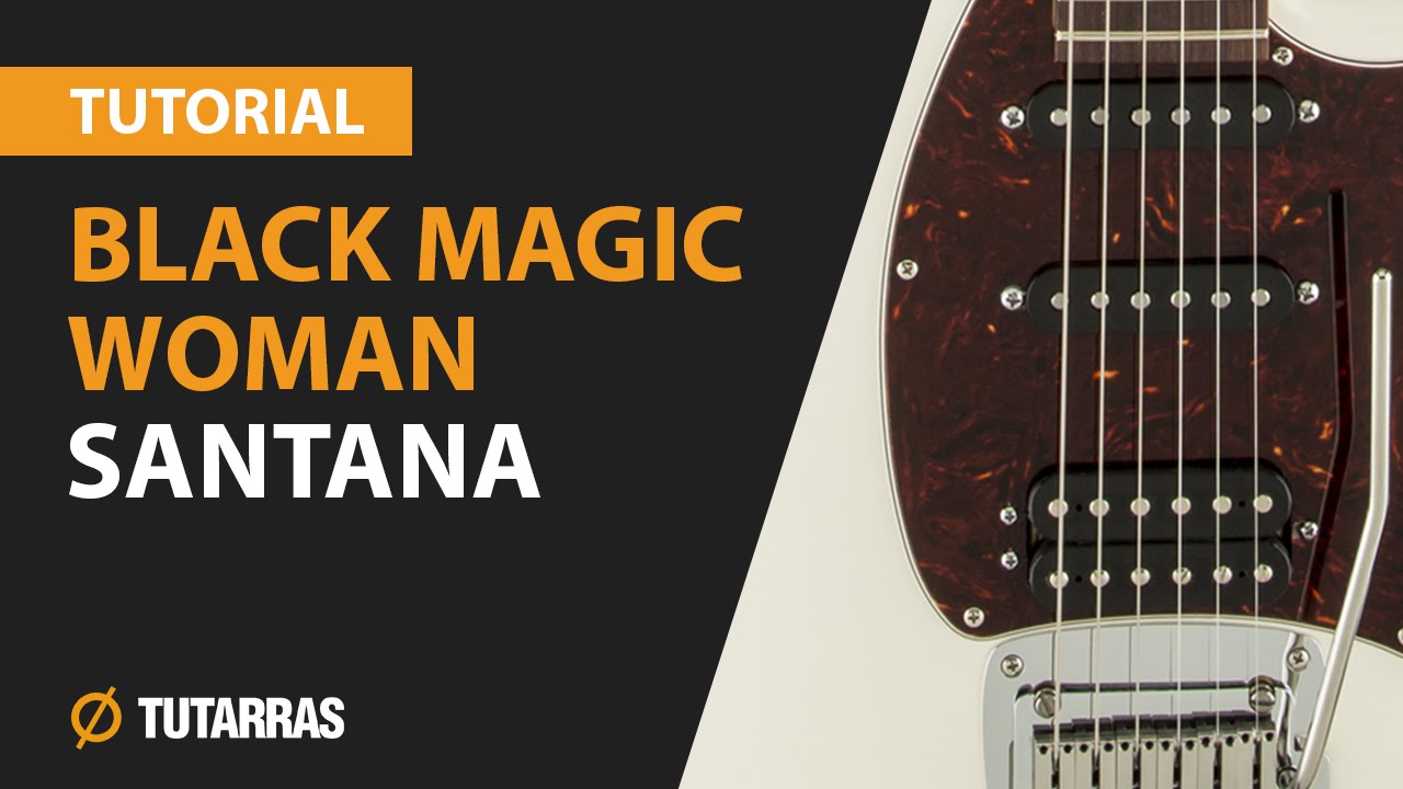 How To Play Black Magic Woman From Santana Electric Guitar Guitar Lesson Youtube