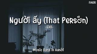 [IndoSub] EXO - Người ấy (That Person) @Music Bank in Hanoi