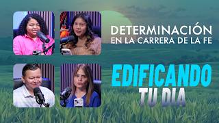 Building Your Day | The Race of Faith | Determination