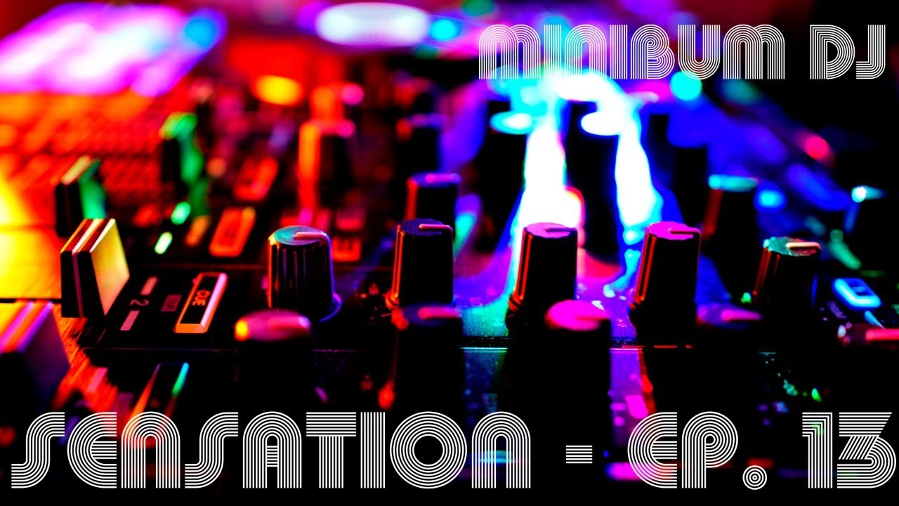 Sensation - EP. 13 (live DJ set) - lucky 13 🍀