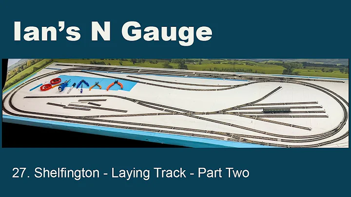 027 - Shelfington - Laying Track - Part Two