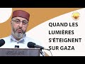 Quand les lumires steignent sur gaza