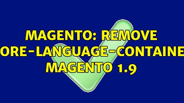 Magento: Remove store-language-container; magento 1.9 (2 Solutions!!)